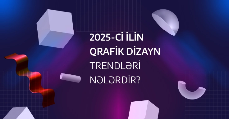 2025-ci ilin 10 qrafik dizayn trendi