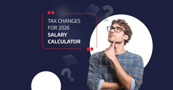 Tax changes for 2026: Salary calculator