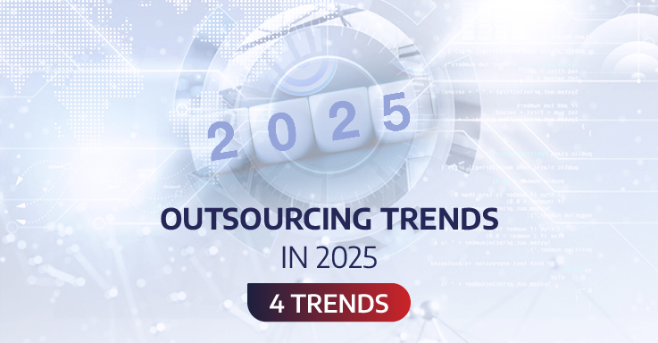 The Outsourcing Revolution of 2025: 4 Important Trends