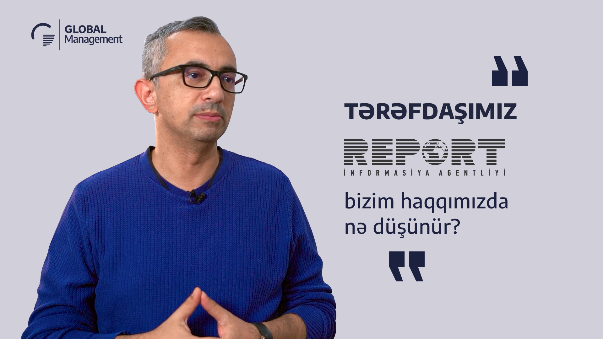 Fuad Huseynaliyev: Director of Report Information Agency